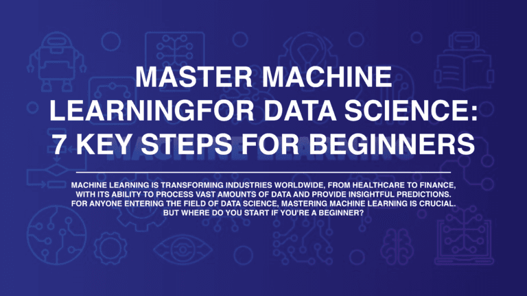 Machine learning is transforming industries worldwide, from healthcare to finance, with its ability to process vast amounts of data and provide insightful predictions. For anyone entering the field of data science, mastering machine learning is crucial. But where do you start if you're a beginner?