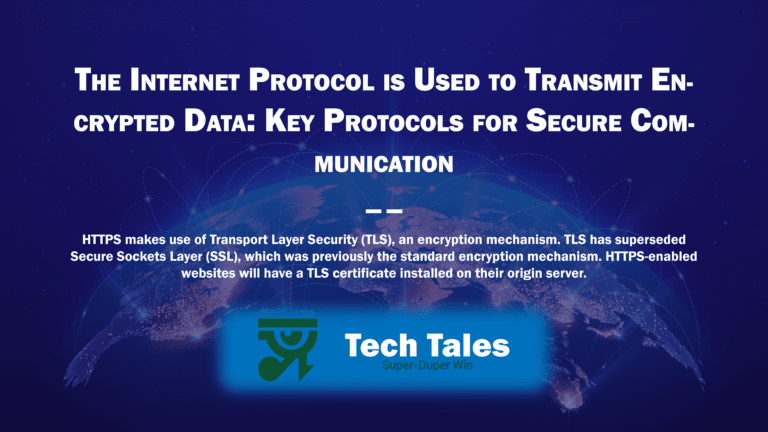 Discover how the Internet Protocol is used to transmit encrypted data with protocols like SSL, TLS, IPsec, and VPNs.