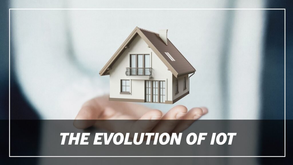 the history of the internet of things