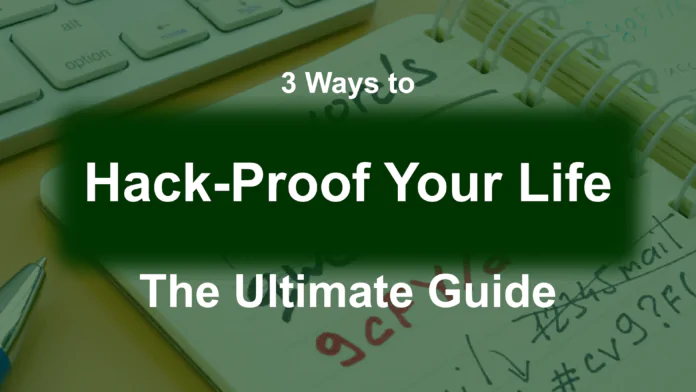 Cover of 3 Ways to Hack-Proof Your Life